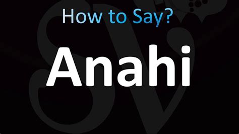 how to pronounce anahi.